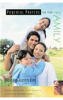 Powerful Prayers for Your Family