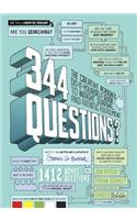 344 Questions: The Creative Person's Do-It-Yourself Guide to Insight, Survival, and Artistic Fulfillment