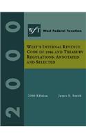 West's Federal Taxation 2000: Internal Revenue Code '86 and Treasury Regulations