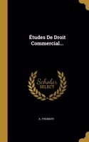 Études De Droit Commercial...