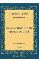 Braunschweigische Anzeigen, 1758, Vol. 14 (Classic Reprint)