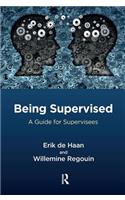 Being Supervised: A Guide for Supervisees