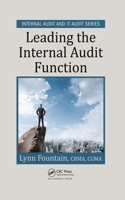 Leading the Internal Audit Function: (Security, Audit and Leadership Series)