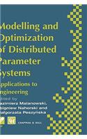 Modelling and Optimization of Distributed Parameter Systems Applications to Engineering