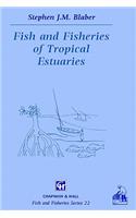 Fish and Fisheries in Tropical Estuaries