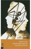 Ethnicity: Anthropological Constructions