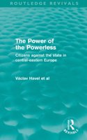 Power of the Powerless (Routledge Revivals)