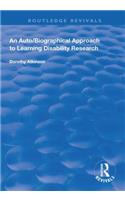 An Auto/Biographical Approach to Learning Disability Research