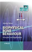 Biophysical Bone Behaviour