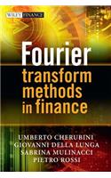 Fourier Transform Methods in Finance