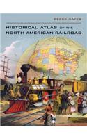 Historical Atlas of the North American Railroad