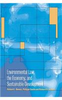 Environmental Law, the Economy and Sustainable Development