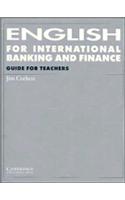 English for International Banking and Finance Guide for Teachers: Tchrs'