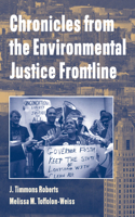 Chronicles from the Environmental Justice Frontline