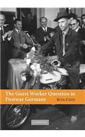 Guest Worker Question in Postwar Germany