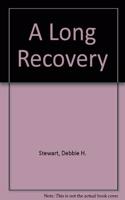 A Long Recovery