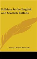 Folklore in the English and Scottish Ballads