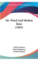 Mr. Wind And Madam Rain (1905)