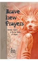 Brave New Prayers