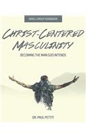 Christ-Centered Masculinity