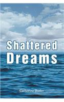 Shattered Dreams