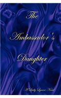 The Ambassador's Daughter