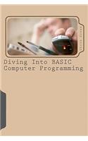 Diving Into BASIC Computer Programming