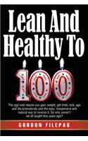 Lean and Healthy to 100