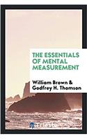 THE ESSENTIALS OF MENTAL MEASUREMENT