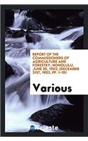 Report of the Commissioners of Agriculture and Forestry; Honolulu, June 30, 1902; (December 31st, 1902, pp. 1-19)