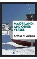 Maoriland: And Other Verses