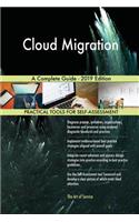 Cloud Migration A Complete Guide - 2019 Edition