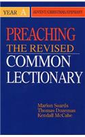 Preaching the Revised Common Lectionary Year a