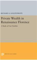 Private Wealth in Renaissance Florence