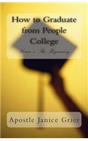 How to Graduate from People College