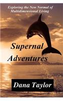 Supernal Adventures