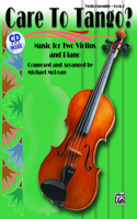 CARE TO TANGO BOOK 2: Music for Two Violins and Piano