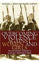 Overcoming Violence against Women and Girls