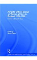 Ashgate Critical Essays on Women Writers in England, 1550-1700