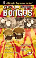 Ultimate Beginner Have Fun Playing Bongos