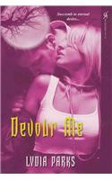 Devour Me