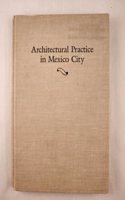 Architectural Practice in Mexico City