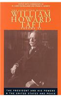 The Collected Works of William Howard Taft, Volume VI