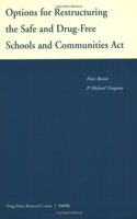 Options for Restructuring the Safe and Drug-free Schools and Communities Act