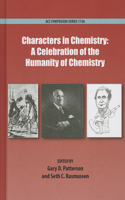 Characters in Chemistry 1136 Acsss C: A Celebration of the Humanity of Chemistry