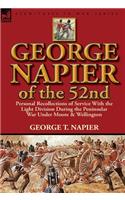 George Napier of the 52nd
