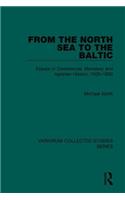 From the North Sea to the Baltic