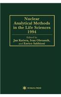 Nuclear Analytical Methods in the Life Sciences 1994