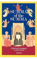 Summa of the Summa: The Essential Philosophical Passages of the Summa Theologica