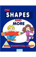 On Shapes and More